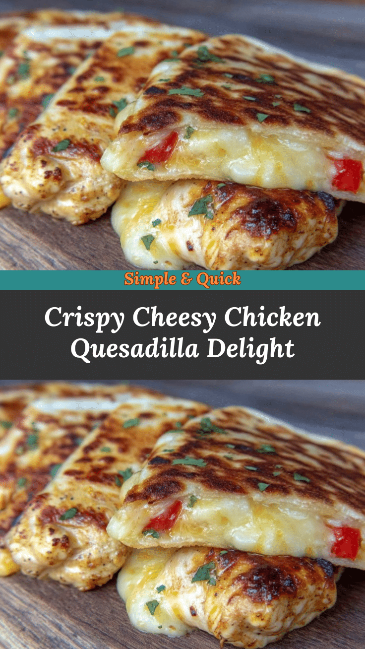 crispy chicken quesadilla recipe