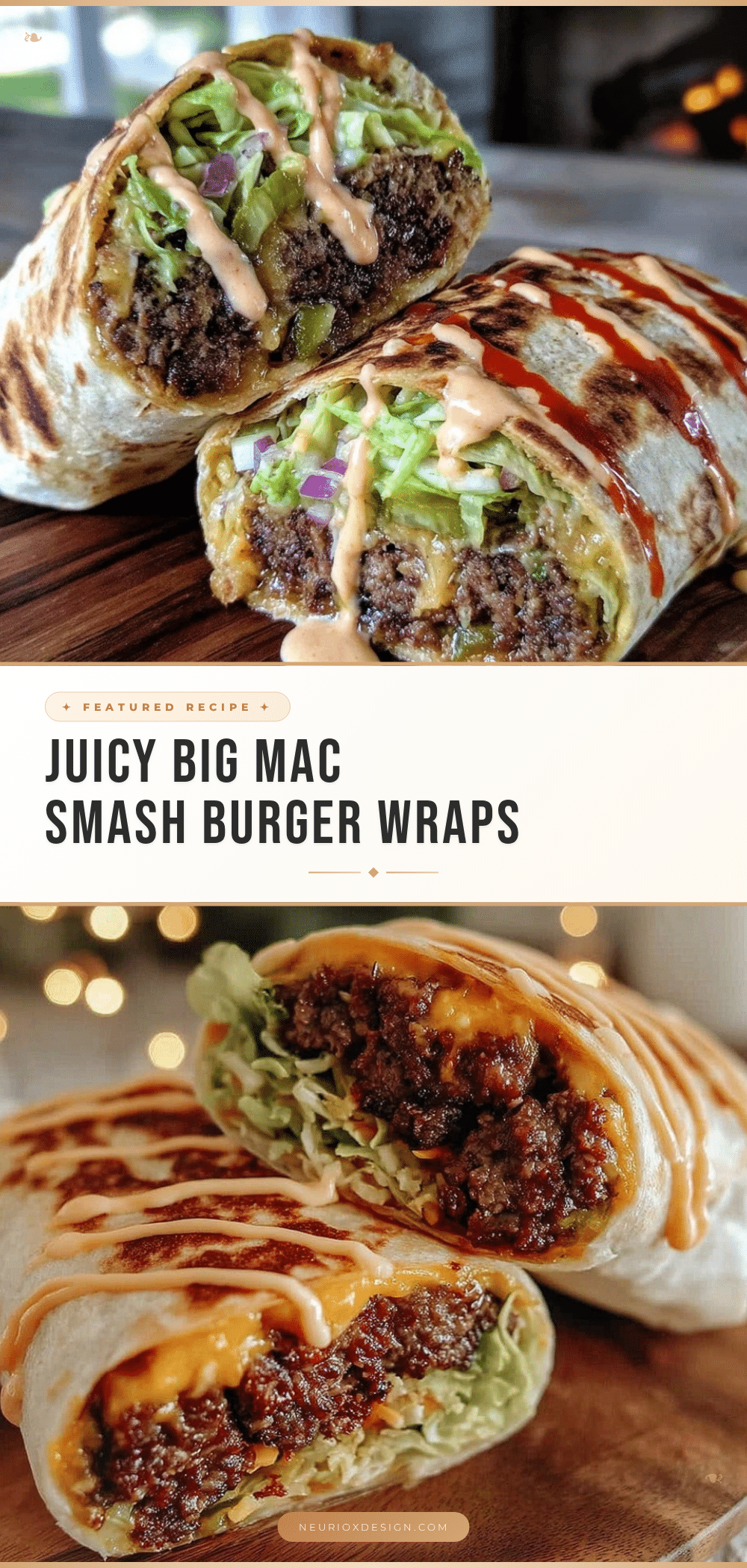 Big Mac smash burger wraps recipe