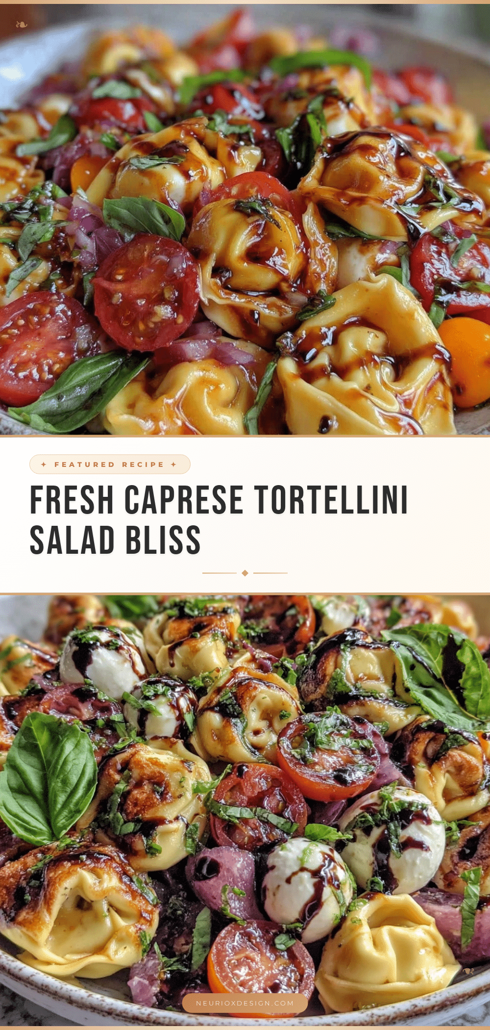 Fresh Caprese Tortellini Pasta Salad recipe